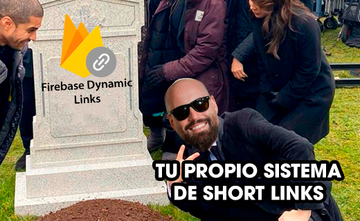 Alternativa a Firebase Dynamic Links: Crea la tuya antes de 2025